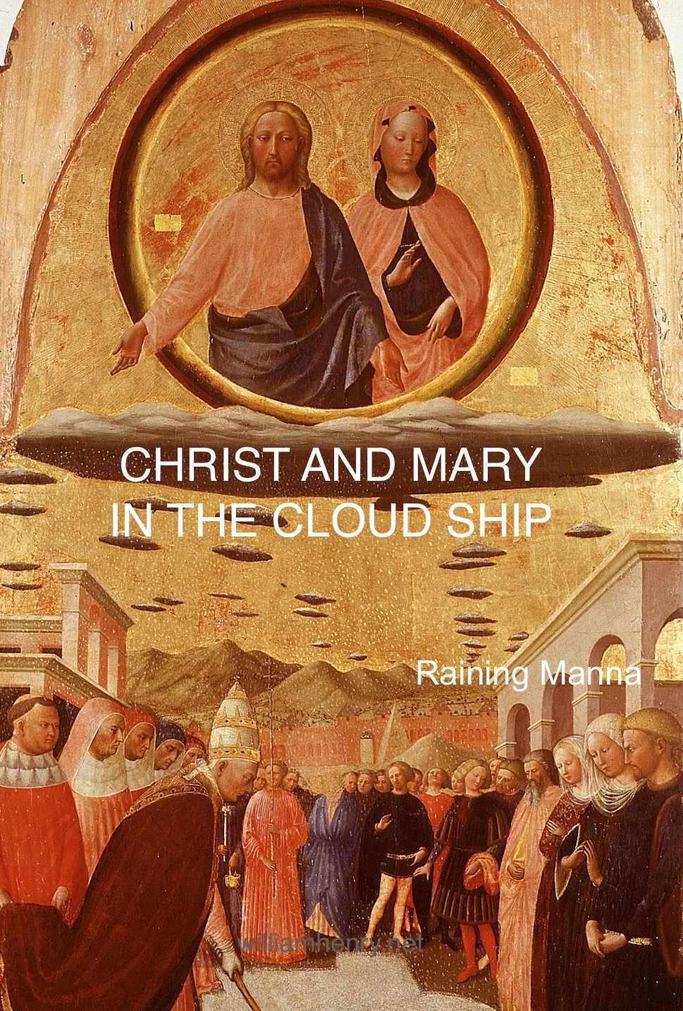 http://www.williamhenry.net/wp-content/uploads/2017/01/CHRIST-AND-MARY-IN-THE-CLOUD-SHIP-WILLIAM-HENRY.jpg