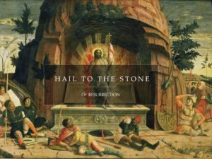 HAIL TO THE STONE OF RESURRECTION : NATGEO TO REVEAL BURIAL STONE OF CHRIST?