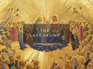 THE LAST TRUMP…HERE COMES DON THE FREAKIN’ BAPTIST AND THE MESSIAH’S SPACE SHIP