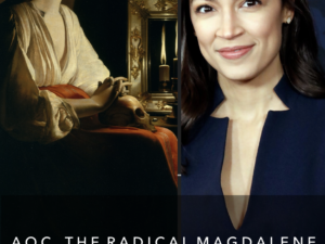 AOC, THE RADICAL MAGDALENE, ALIENS & THE NEW HUMANITY