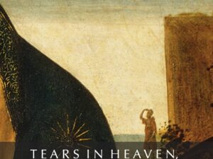 TEARS IN HEAVEN, FEARS ON EARTH : THE WATCHERS ARE HERE