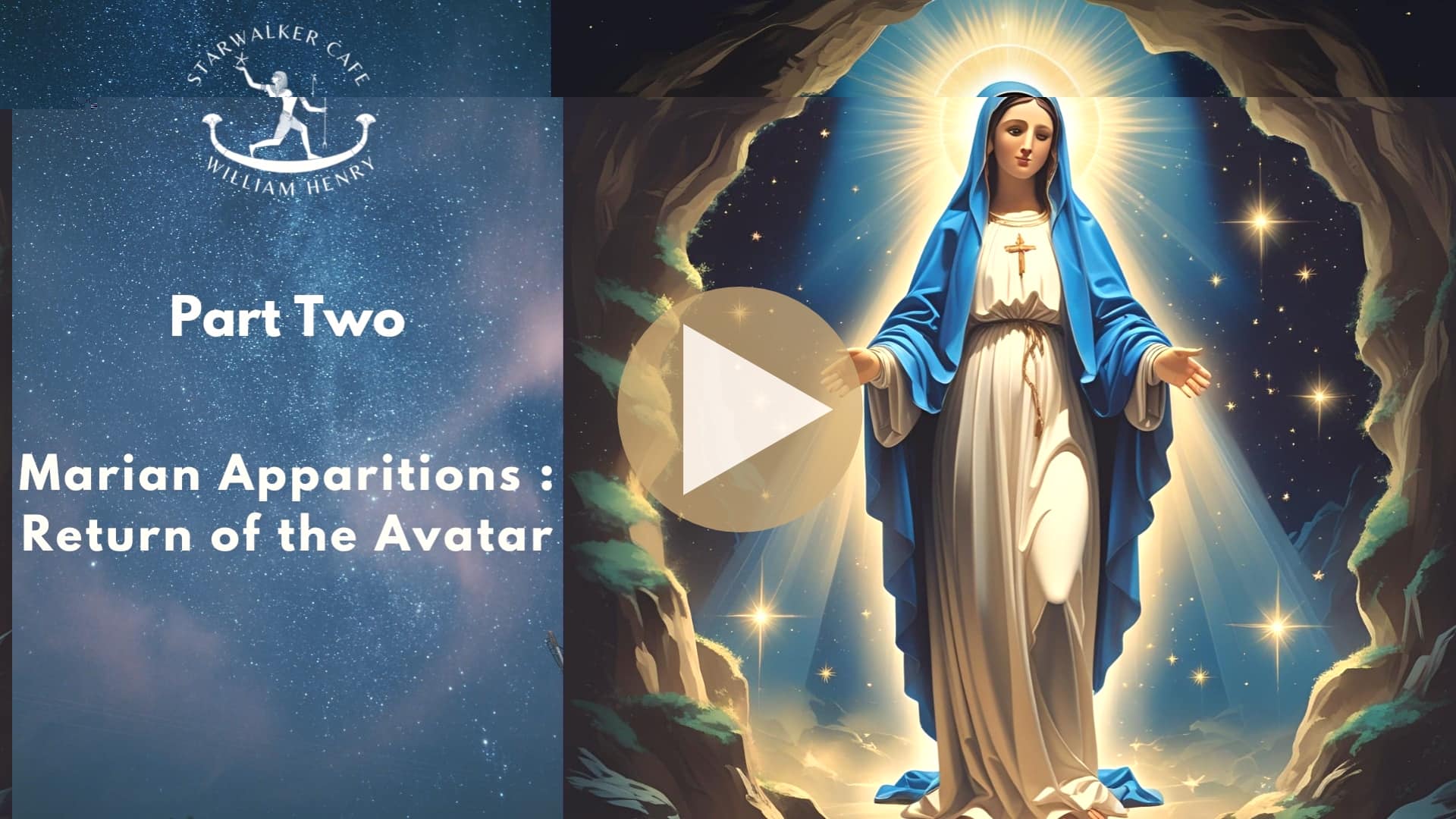 Marian Apparitions: Return of the Avatar – Part 2
